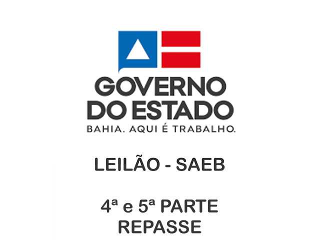LEILÃO SAEB 4ª E 5ª PARTE - REPASSE
