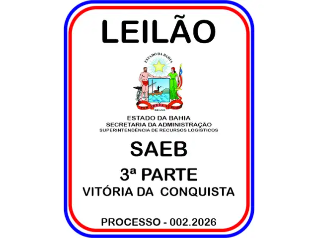LEILÃO SECRETARIA DA ADMINISTRAÇÃO / SAEB PROC 002.2026 - 3ª PARTE