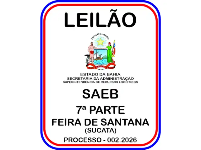 LEILÃO SECRETARIA DA ADMINISTRAÇÃO / SAEB PROC 002.2026 7ª PARTE