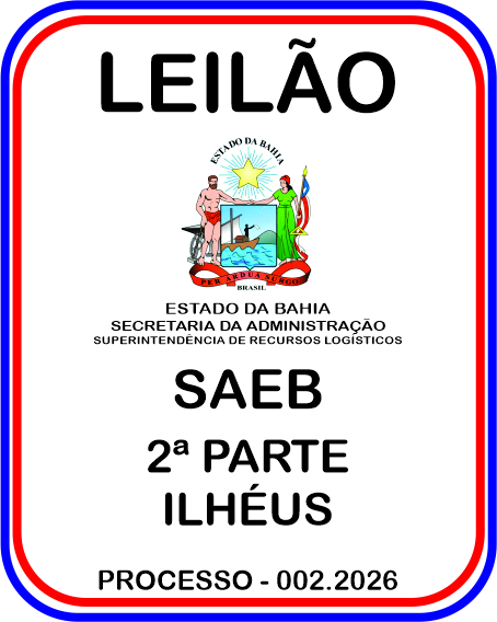 LEILÃO SECRETARIA DA ADMINISTRAÇÃO / SAEB PROC 002.2026 - 2ª PARTE